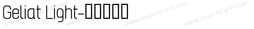 Geliat Light字体转换
